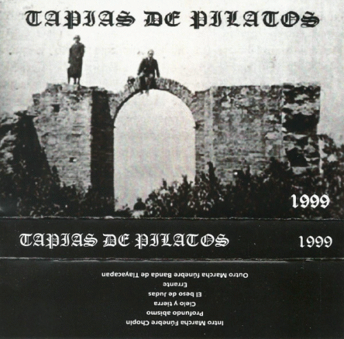 Tapias De Pilatos : 1999